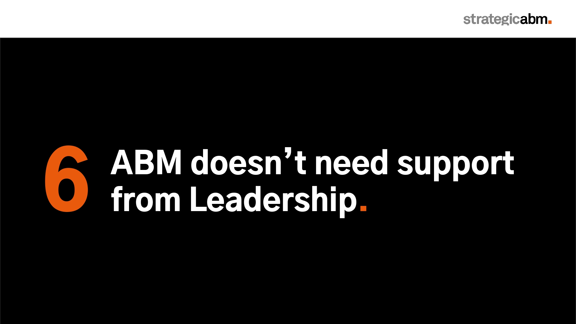 What the hell is ABM - Slide 9
