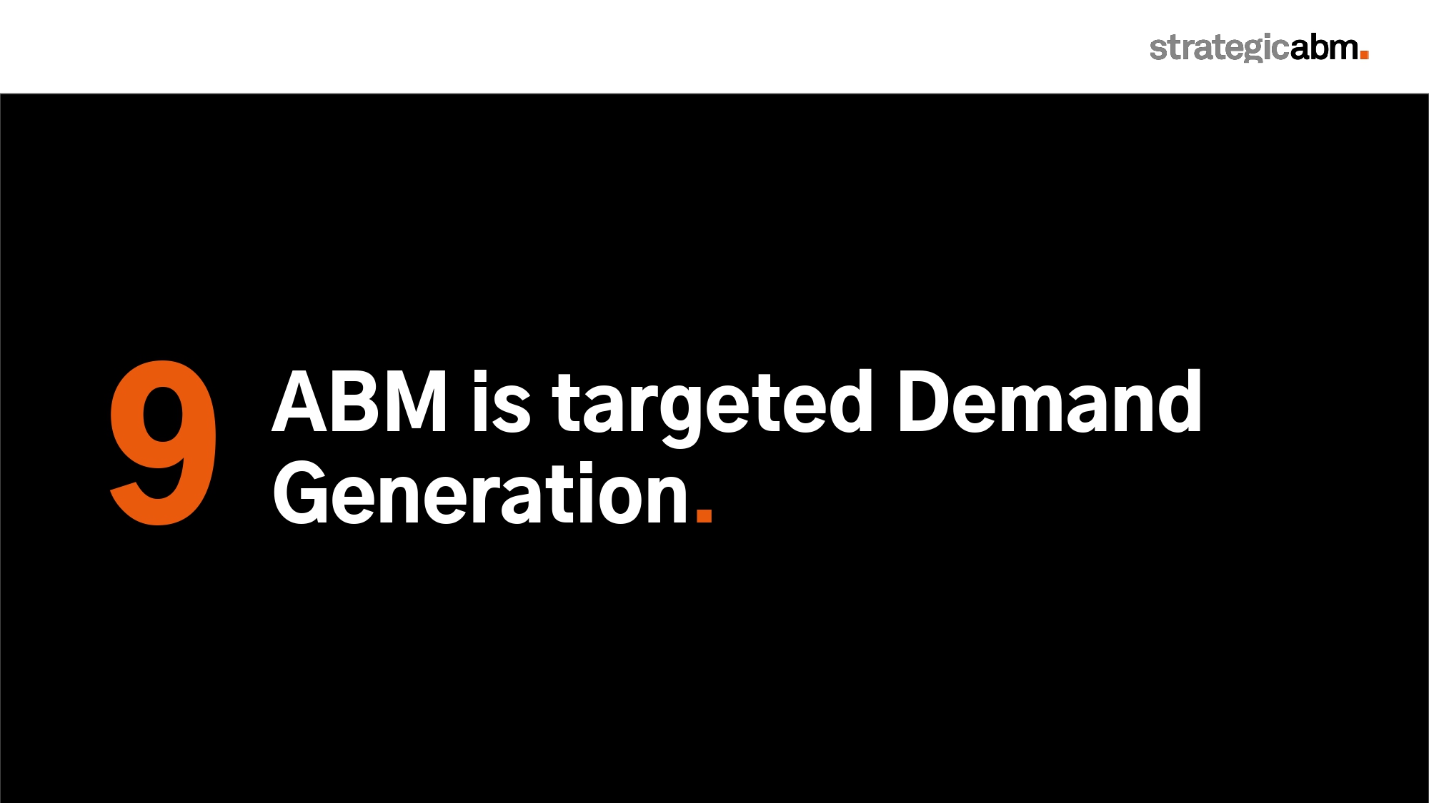 What the hell is ABM - Slide 12